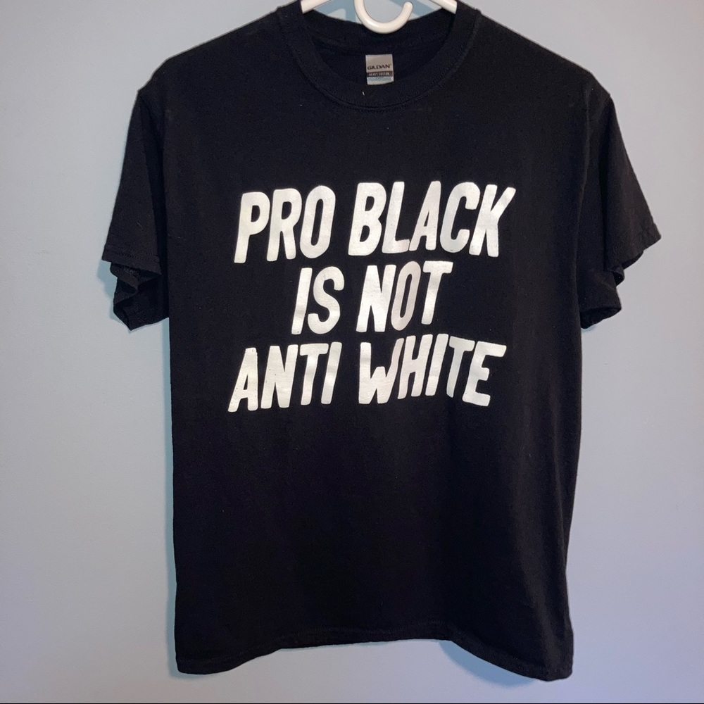 B1G1🌸 Pro Black Is Not Anti White Tee Shirt Top